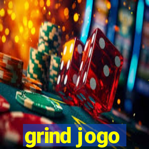 grind jogo